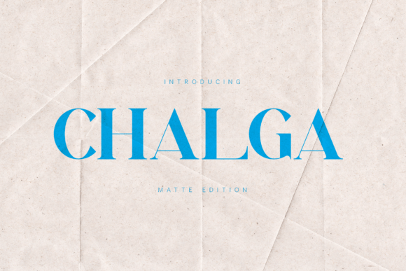 Chalga: The Serif Font That Redefines Modern Luxury