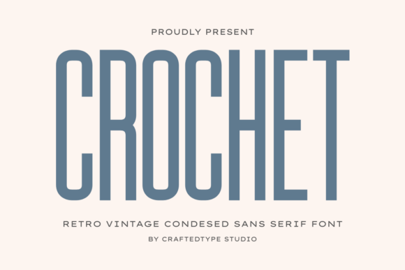 Crochet: A Typeface Where Vintage Soul Meets Modern Edge