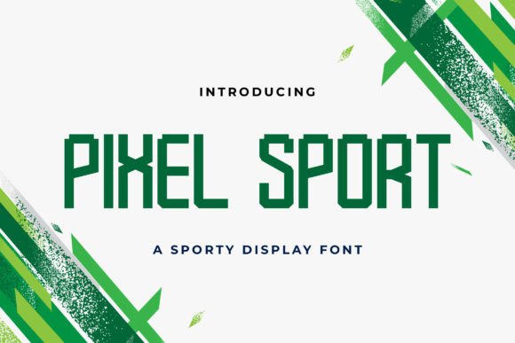 Pixel Sport: The Dynamic Sans Serif for Modern Brands